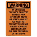 Signmission OSHA WARNING Sign, Do Not Operate Crane Unless Trained, 5in X 3.5in Decal, 3.5" W, 5" L, Portrait OS-WS-D-35-V-13635